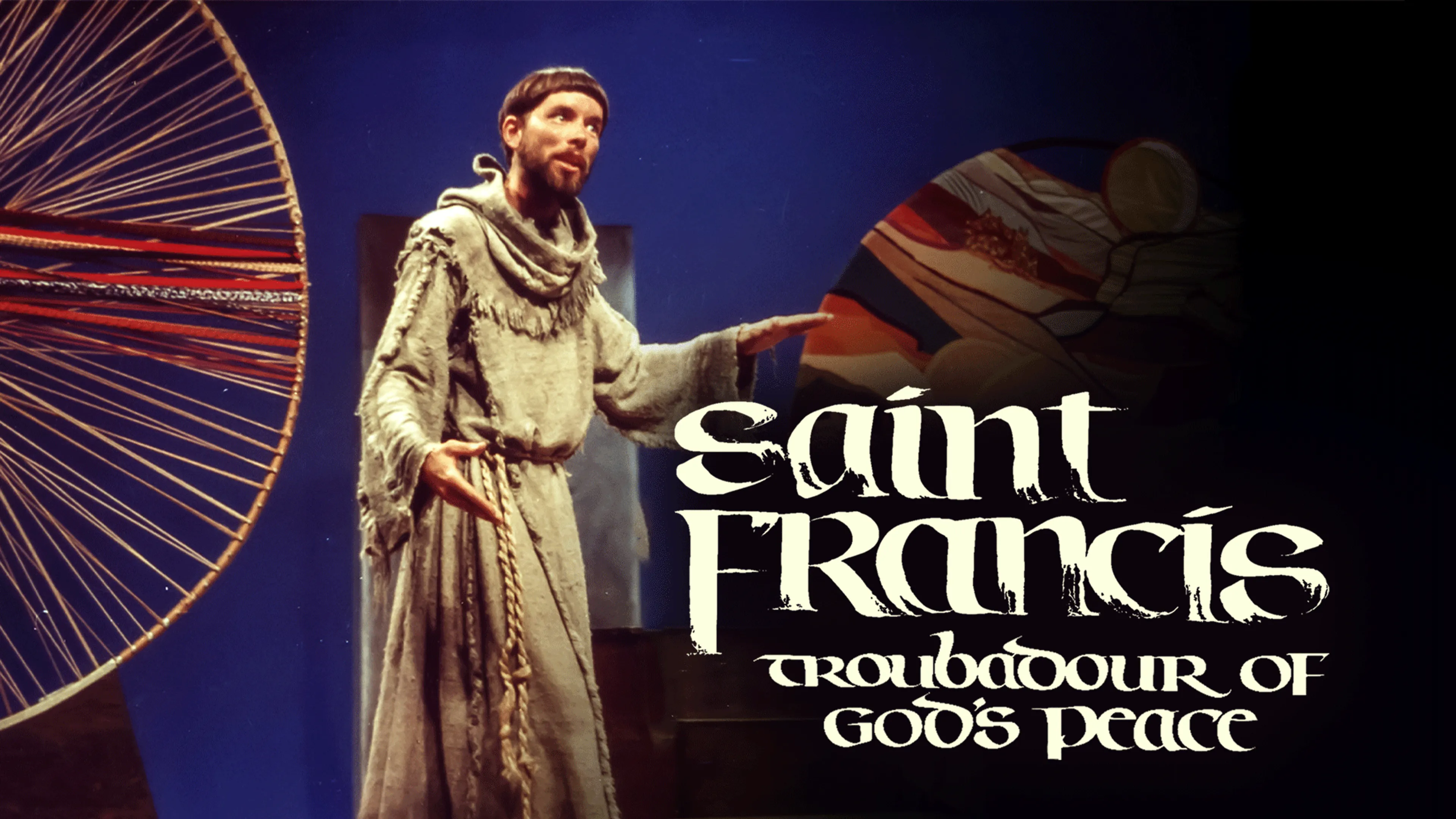 Saint Francis: Troubadour of God’s Peace poster